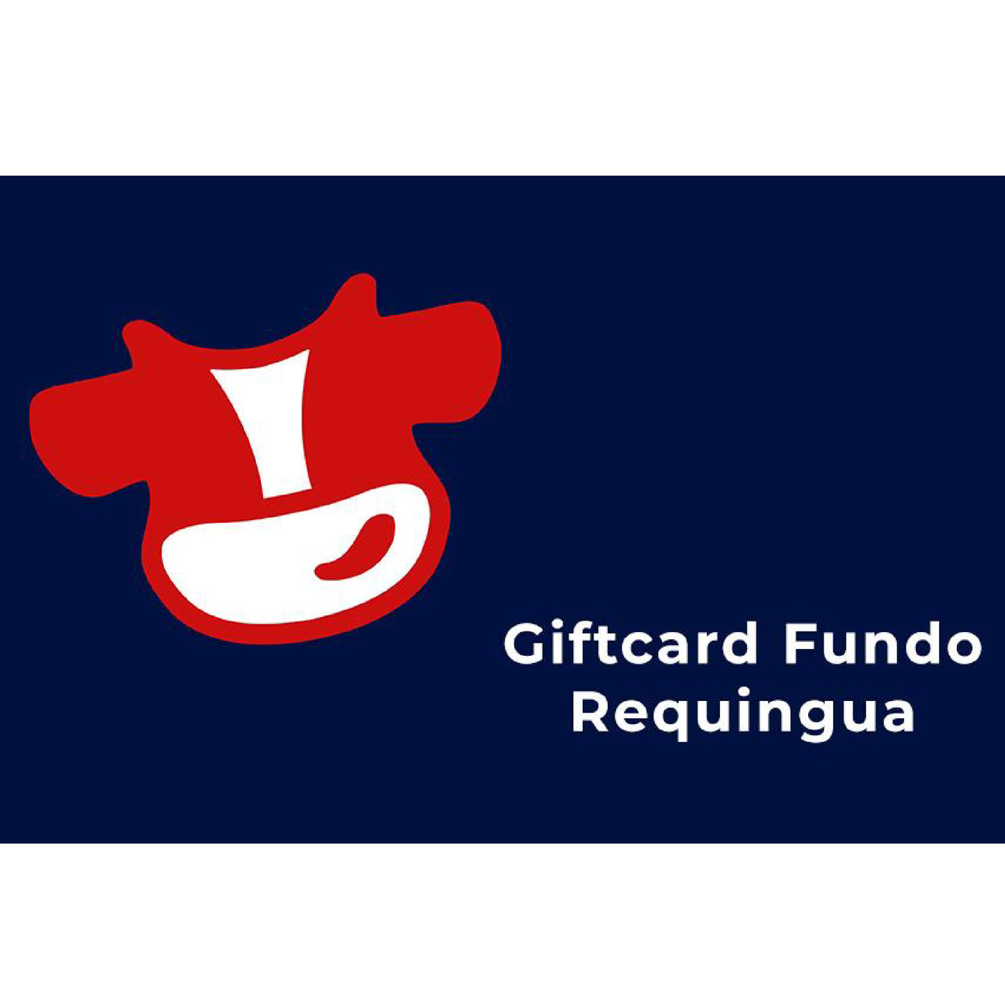 Giftcard Fundo Requingua